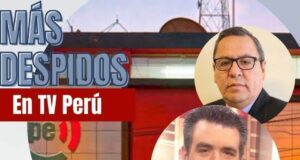 TV Perú: más despidos en canal del Estado