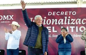 México nacionalizó sus reservas de litio