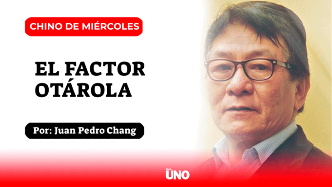 El factor Otárola