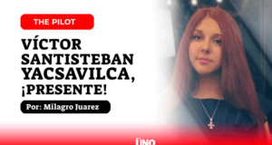 Víctor Santisteban Yacsavilca, ¡Presente!