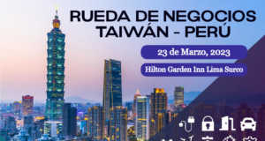 DELEGACIÓN COMERCIAL DE TAIWÁN LLEGARÁ A PERÚ OFRECIENDO OPORTUNIDADES COMERCIALES
