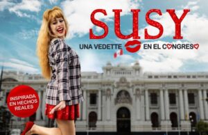 ‘Susy, una vedette en el Congreso’: Presentan afiche oficial de la película que estrenará en octubre