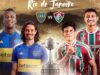 Boca Juniors y Fluminense se juegan la gloria eterna en final de Libertadores