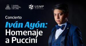 Concierto de Iván Ayón: Homenaje a Giacomo Puccini