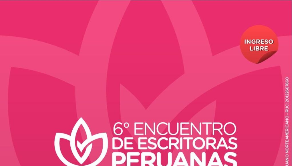 VI encuentro de escritoras peruanas-ICPNA 2024 reunirá a más de 30 mujeres de las letras de nuestro país