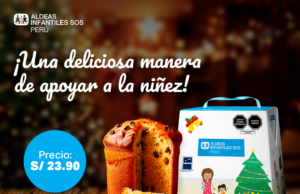 Panetón navideño de Aldeas Infantiles SOS Perú aportará cerca de dos millones de raciones de alimentos para la niñez en situación de vulnerabilidad