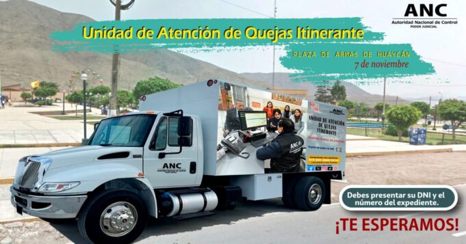 Poder Judicial: ANC pondrá en funcionamiento la Unidad de Atención de Quejas Itinerante en Huaycán