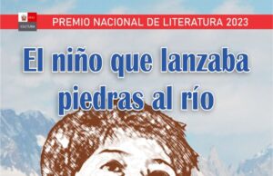 «El niño que lanzaba piedras al río», de la inocencia a la redención: El viaje literario que ganó el Premio Nacional