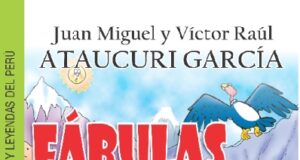 FÁBULAS PERUANAS DE LOS HERMANOS ATAUCURI