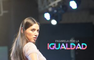 Pasarela por la Igualdad: Un Desfile Inclusivo que Celebra el Talento y la Diversidad