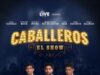 «Caballeros El Show» cautivará las noches de Lima