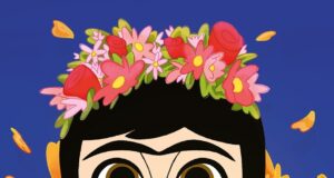 “Hola Frida”: Por primera vez, la vida de Frida Kahlo en una película animada