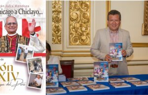 El Papa del Perú: De Chicago a Chiclayo, la biografía del León XIV por Iván Julca Mendoza