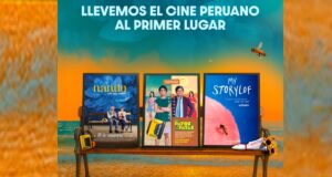 Tres películas peruanas unen fuerzas para conquistar la cartelera nacional. Hagamos del cine Peruano el plato fuerte de la cartelera
