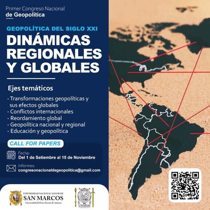 Primer Congreso Nacional de Geopolítica en la UNMSM modalidad virtual: «Geopolítica del siglo XXI: Dinámicas regionales y globales»