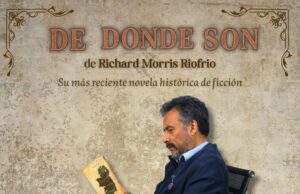 Editorial lanza nueva novela histórica de ficción: “De Dónde Son”, de Richard Morris Riofrío