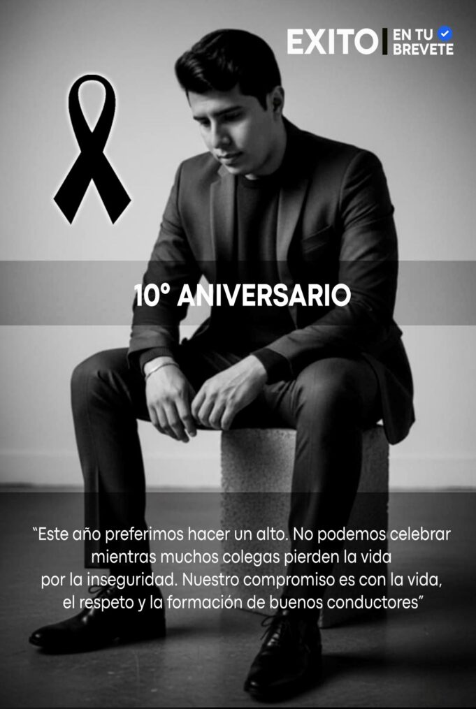 Escuela de Manejo “Éxito en tu Brevete” conmemora 10 años de formación responsable sin celebración, en solidaridad con los choferes fallecidos