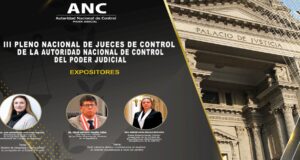 ANC- PJ reunirá a jueces y especialistas para debatir sobre los desafíos del control funcional en el Poder Judicial peruano
